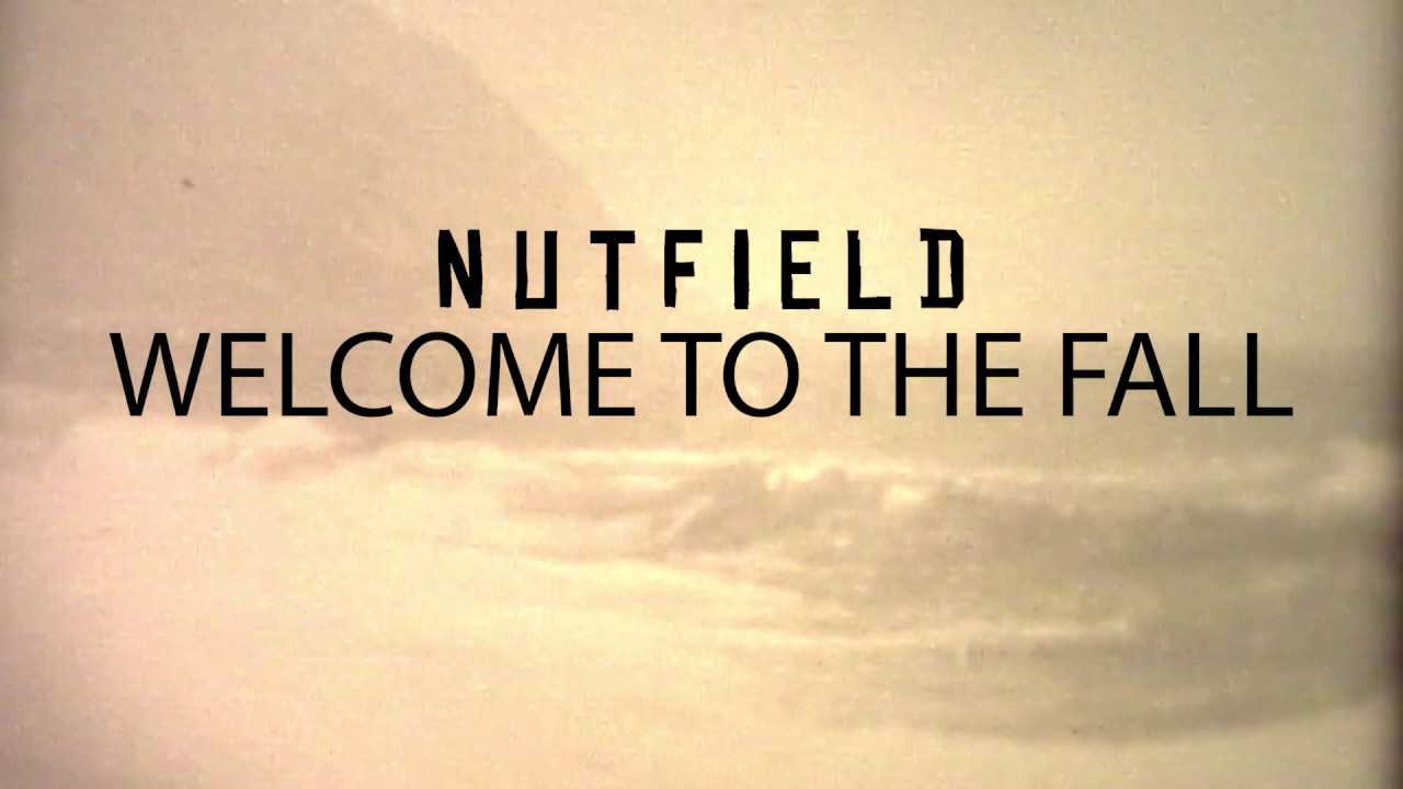 Nutfield - Welcome to the Fall - music video